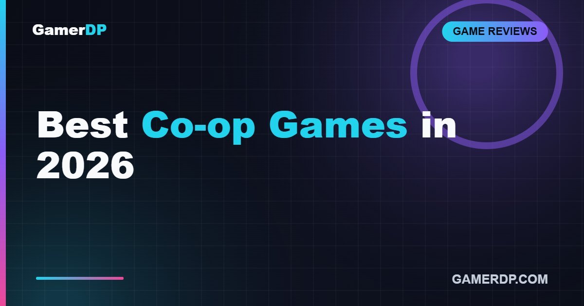 Best Co-op Games to Play With Friends in 2026