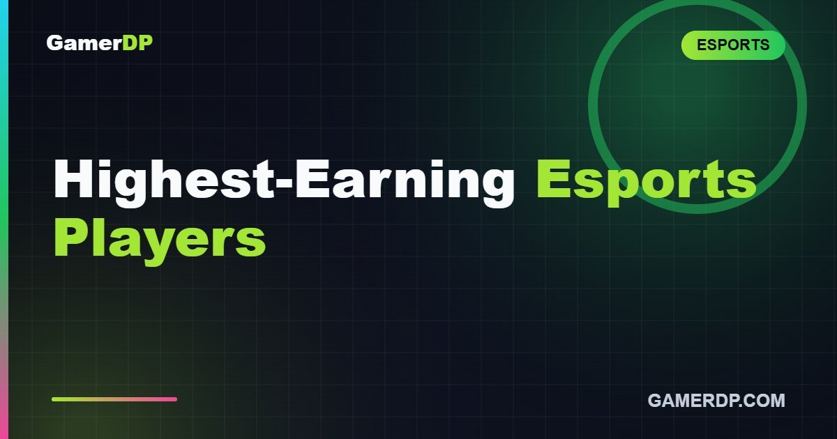 The Highest-Earning Esports Players and Teams of 2026