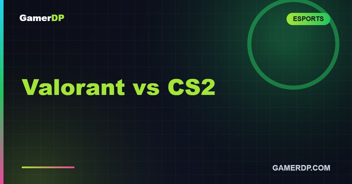 Valorant vs CS2: Which Competitive Shooter Should You Play?